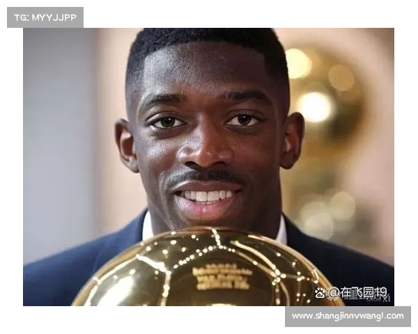 登贝莱荣获金球奖,巴黎锋线三叉戟火力全开 登贝莱荣获金球奖,巴黎锋线三叉戟火力全开